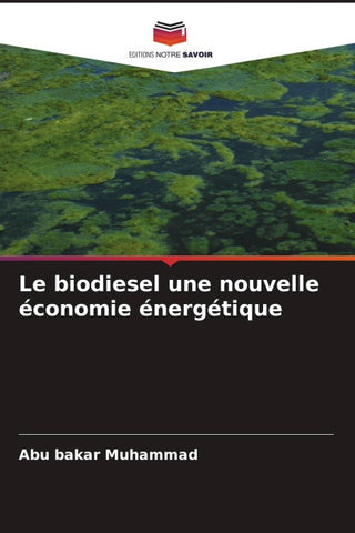 Le biodiesel une nouvelle économie énergétique
