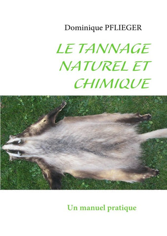 Le Tannage Naturel et Chimique