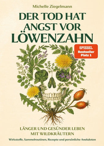 Der Tod hat Angst vor Löwenzahn
