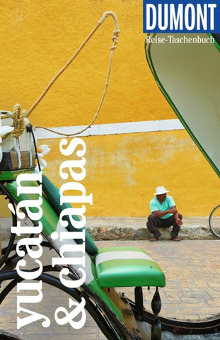 DUMONT Reise-Taschenbuch Reiseführer Yucatán & Chiapas