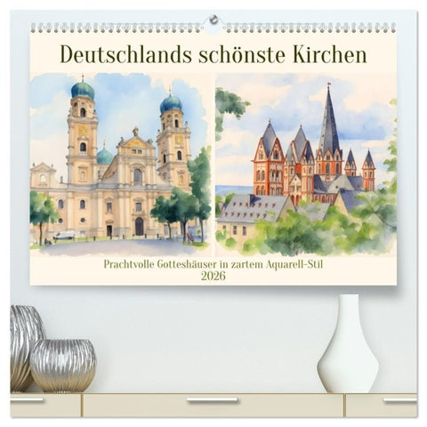 Deutschlands schönste Kirchen (hochwertiger Premium Wandkalender 2026 DIN A2 quer), Kunstdruck in Hochglanz