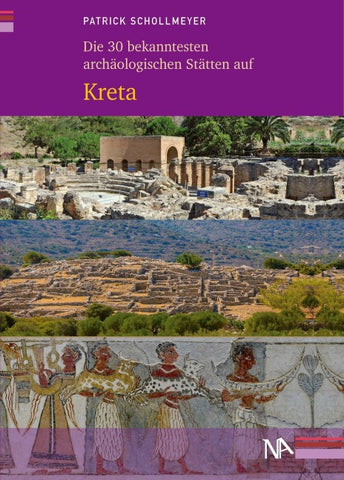 Die 30 bekanntesten archäologischen Stätten auf Kreta