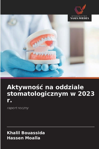 Aktywno¿¿ na oddziale stomatologicznym w 2023 r.