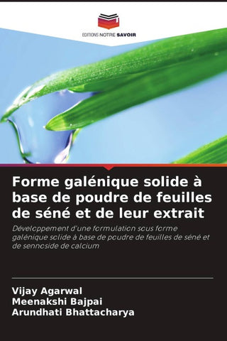 Forme galénique solide à base de poudre de feuilles de séné et de leur extrait