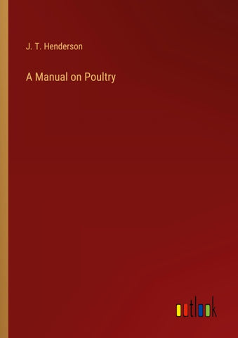 A Manual on Poultry