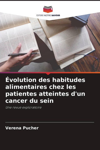 Évolution des habitudes alimentaires chez les patientes atteintes d'un cancer du sein