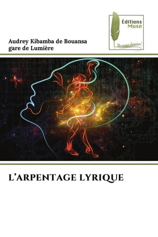 L'ARPENTAGE LYRIQUE