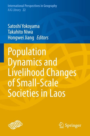 Population Dynamics and Livelihood Changes of Small-Scale Societies in Laos