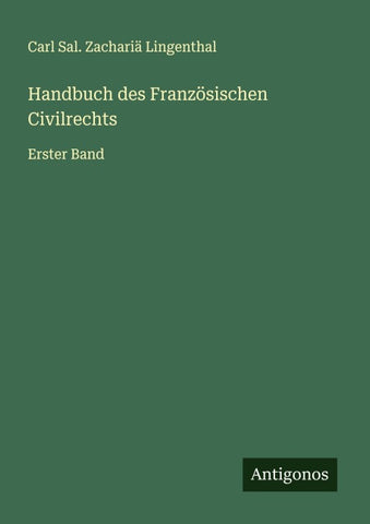 Handbuch des Französischen Civilrechts