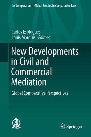 New Developments in Civil and Commercial Mediation