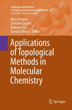 Applications of Topological Methods in Molecular Chemistry