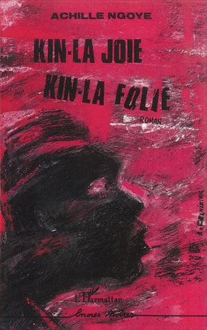 Kin-la joie, kin-la folie