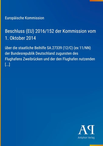 Beschluss (EU) 2016/152 der Kommission vom 1. Oktober 2014