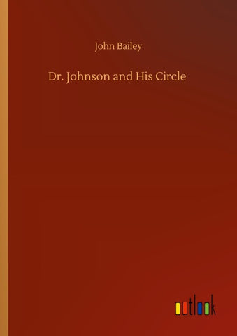 Dr. Johnson and His Circle