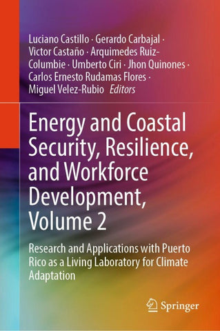Energy and Coastal Security, Resilience, and Workforce Development, Volume 2