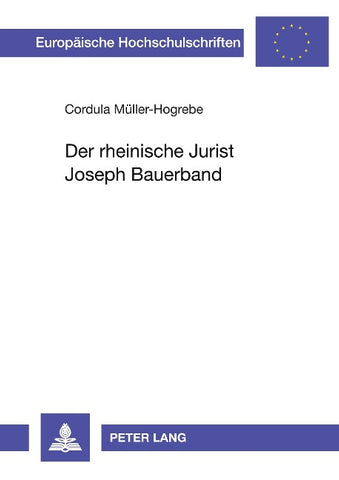 Der rheinische Jurist Joseph Bauerband