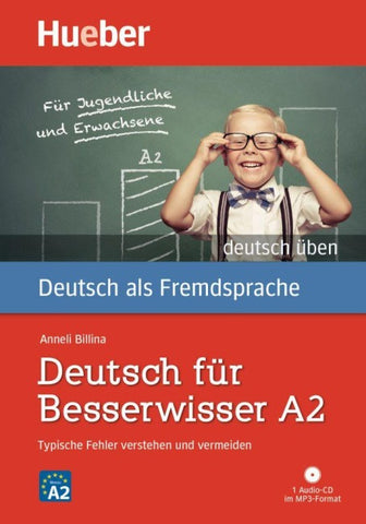 Deutsch für Besserwisser A2