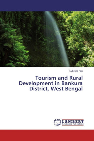 Tourism and Rural Development in Bankura District, West Bengal