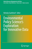 Environmental Policy Science’s Exploration for Innovative Data