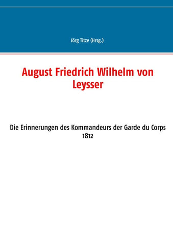 August Friedrich Wilhelm von Leysser