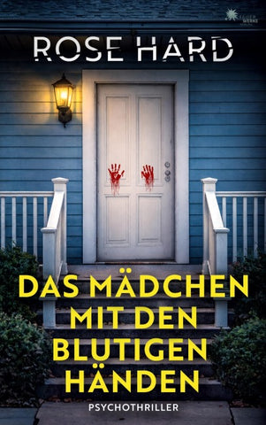 Das Mädchen mit den blutigen Händen