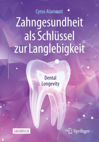 Zahngesundheit als Schlüssel zur Langlebigkeit