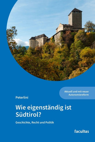 Wie eigenständig ist Südtirol?