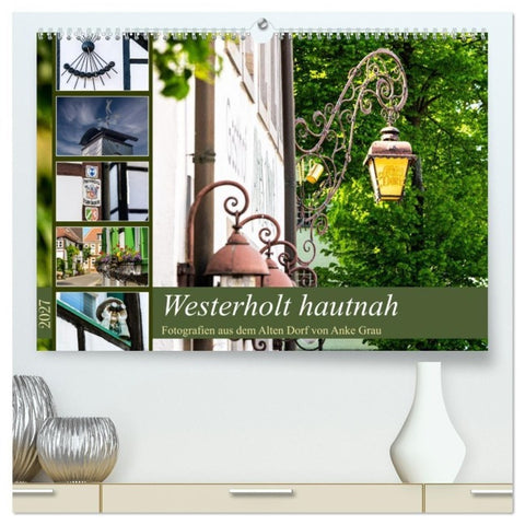 Westerholt hautnah (hochwertiger Premium Wandkalender 2027 DIN A2 quer), Kunstdruck in Hochglanz