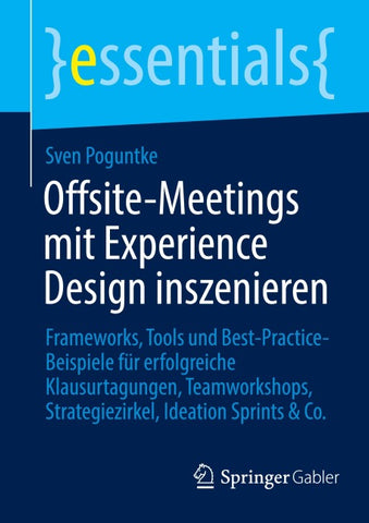Offsite-Meetings mit Experience Design inszenieren