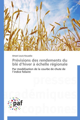 Prévisions des rendements du blé d'hiver à échelle régionale
