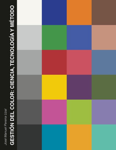 Gestión del color: ciencia, tecnología y método
