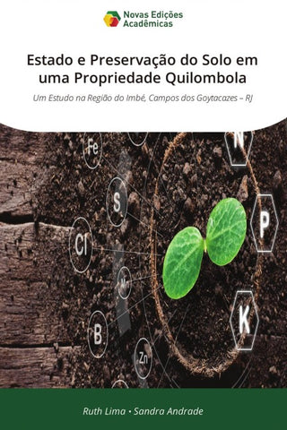 Estado e Preservação do Solo em uma Propriedade Quilombola