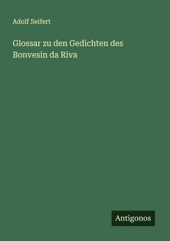 Glossar zu den Gedichten des Bonvesin da Riva