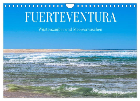 Fuerteventura - Wüstenzauber und Meeresrauschen (Wandkalender 2026 DIN A4 quer), CALVENDO Monatskalender