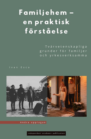 Familjehem - en praktisk förståelse