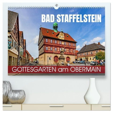 Bad Staffelstein - Gottesgarten am Obermain (hochwertiger Premium Wandkalender 2027 DIN A2 quer), Kunstdruck in Hochglanz