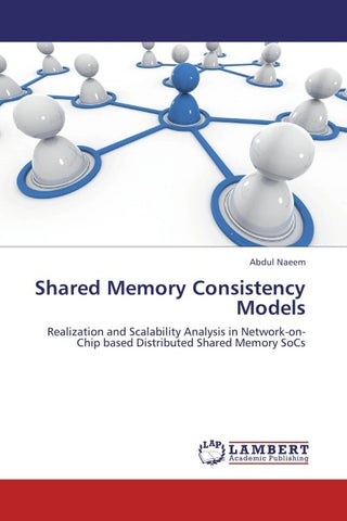 Shared Memory Consistency Models