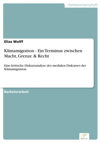 Klimamigration - Ein Terminus zwischen Macht, Grenze & Recht