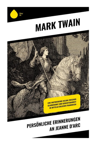 Persönliche Erinnerungen an Jeanne d'Arc