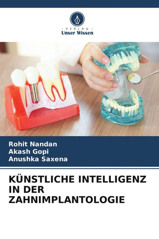 KÜNSTLICHE INTELLIGENZ IN DER ZAHNIMPLANTOLOGIE
