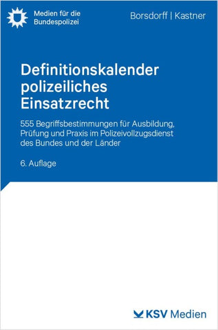 Definitionskalender polizeiliches Einsatzrecht