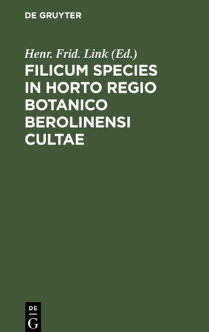 Filicum Species in Horto Regio Botanico Berolinensi Cultae