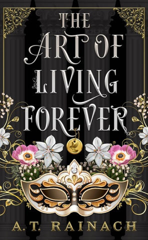 The Art of Living Forever