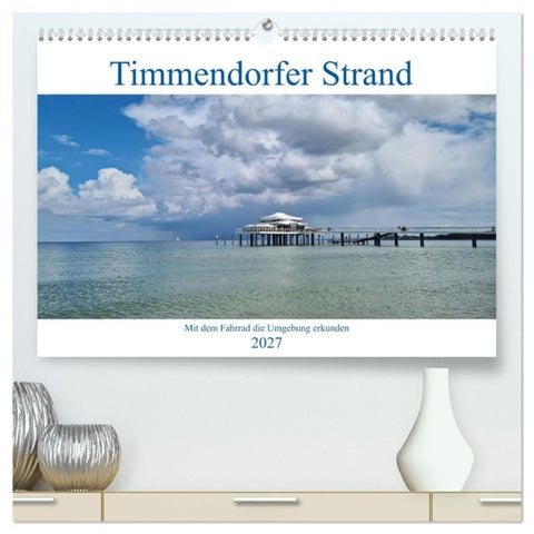 Timmendorfer Strand und Umgebung (hochwertiger Premium Wandkalender 2027 DIN A2 quer), Kunstdruck in Hochglanz
