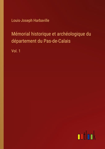 Mémorial historique et archéologique du département du Pas-de-Calais