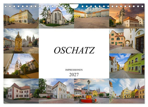 Oschatz Impressionen (Wandkalender 2027 DIN A4 quer), CALVENDO Monatskalender