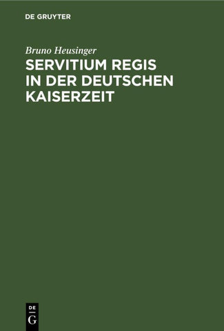 Servitium Regis in der Deutschen Kaiserzeit