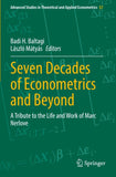 Seven Decades of Econometrics and Beyond