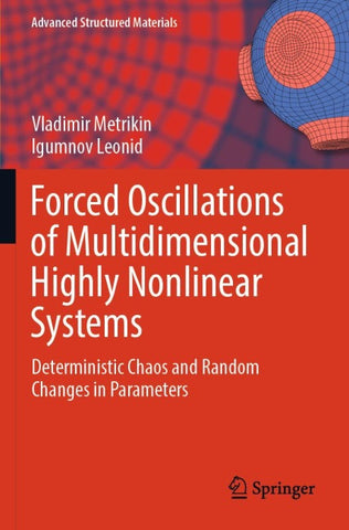 Forced Oscillations of Multidimensional Highly Nonlinear Systems