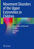 Movement Disorders of the Upper Extremities in Children